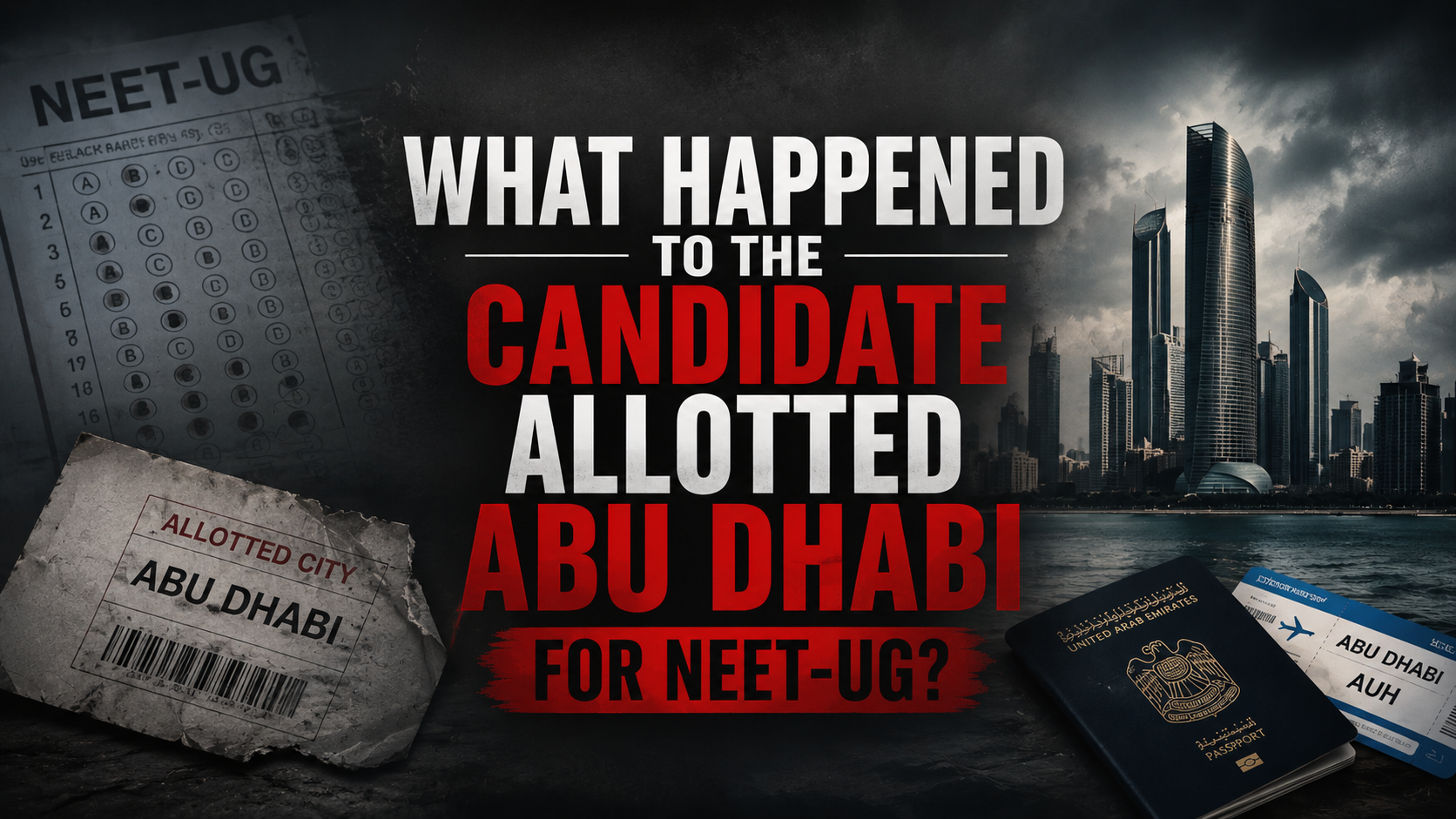 What Happened to the Candidate Allotted Abu Dhabi for NEET-UG?